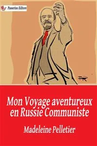 Mon voyage aventureux en Russie communiste_cover