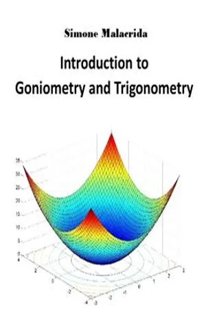 Introduction to Goniometry and Trigonometry