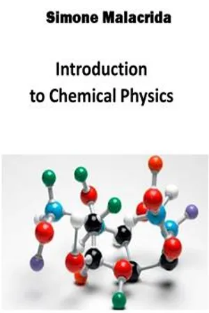 Introduction to Chemical Physics