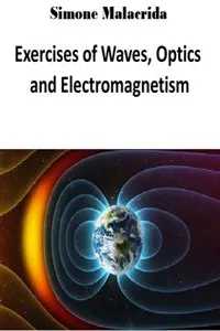 Exercises of Waves, Optics and Electromagnetism_cover