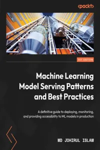 Machine Learning Model Serving Patterns and Best Practices_cover