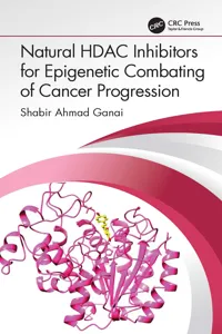 Natural HDAC Inhibitors for Epigenetic Combating of Cancer Progression_cover