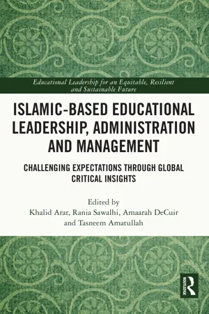 Islamic-Based Educational Leadership, Administration and Management