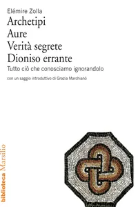 Archetipi, Aure, Verità segrete, Dioniso errante_cover