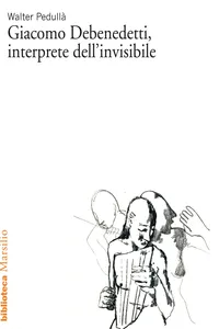 Giacomo Debenedetti, interprete dell'invisibile_cover