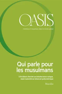 Oasis n. 25, Qui parle pour les musulmans_cover