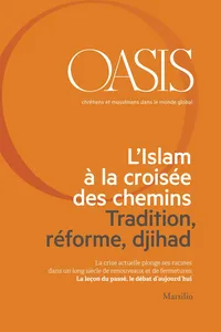 Oasis n. 21, L’Islam à la croisée des chemins. Tradition, réforme, djihad_cover