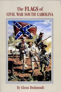 The Flags of Civil War South Carolina_cover