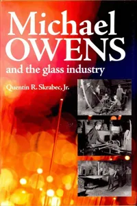 Michael Owens and the Glass Industry_cover