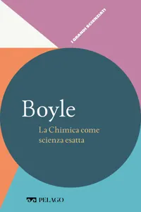 Boyle - La Chimica come scienza esatta_cover