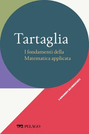 Tartaglia - I fondamenti della Matematica applicata