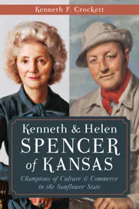 Kenneth & Helen Spencer of Kansas_cover