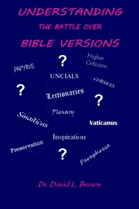 Understanding the Battle Over Bible Versions_cover