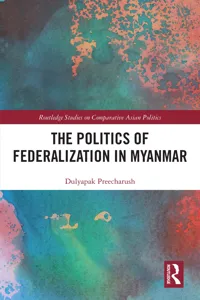 The Politics of Federalization in Myanmar_cover
