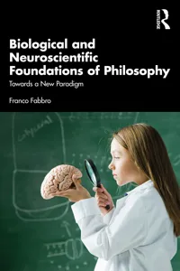 Biological and Neuroscientific Foundations of Philosophy_cover