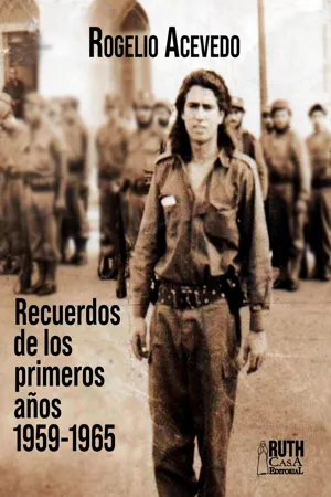 Recuerdos de los primeros años 1959-1965