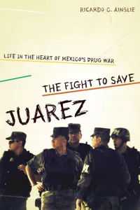 The Fight to Save Juárez_cover