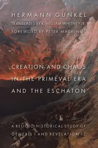 Creation and Chaos in the Primeval Era and the Eschaton_cover