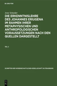 Artur Schneider: Die Erkenntnislehre des Johannes Eriugena im Rahmen ihrer metaphysischen und anthropologischen Voraussetzungen nach den Quellen dargestellt. Teil 2_cover