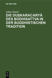 Die duṣkaracaryā des Bodhisattva in der buddhistischen Tradition_cover