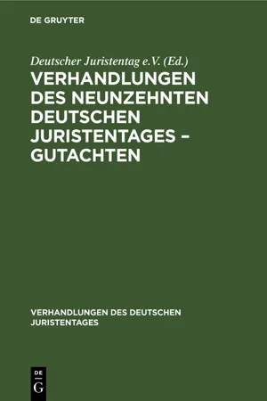 Verhandlungen des Neunzehnten Deutschen Juristentages – Gutachten