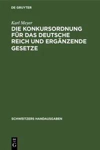 Die Konkursordnung für das Deutsche Reich und ergänzende Gesetze_cover