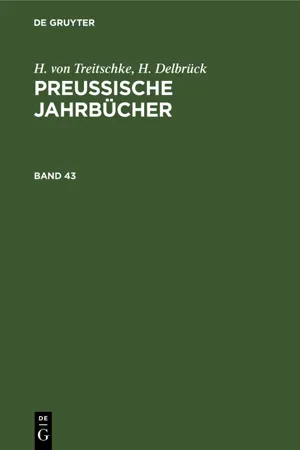 H. von Treitschke; H. Delbrück: Preußische Jahrbücher. Band 43