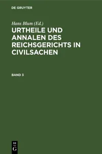 Urtheile und Annalen des Reichsgerichts in Civilsachen. Band 3_cover