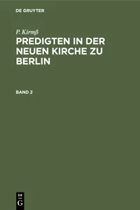 P. Kirmß: Predigten in der Neuen Kirche zu Berlin. Band 2_cover