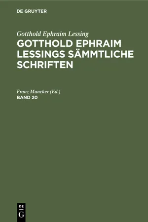 Gotthold Ephraim Lessing: Gotthold Ephraim Lessings Sämmtliche Schriften. Band 20