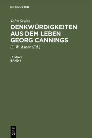 John Styles: Denkwürdigkeiten aus dem Leben Georg Cannings. Band 1