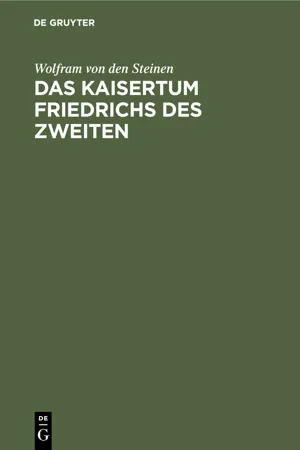 Das Kaisertum Friedrichs des Zweiten