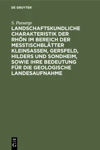 Landschaftskundliche Charakteristik der Rhön im Bereich der Meßtischblätter Kleinsassen, Gersfeld, Hilders und Sondheim, sowie ihre Bedeutung für die geologische Landesaufnahme_cover