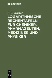 Logarithmische Rechentafeln für Chemiker, Pharmazeuten, Mediziner und Physiker_cover