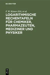 Logarithmische Rechentafeln für Chemiker, Pharmazeuten, Mediziner und Physiker_cover