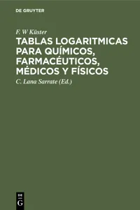 Tablas logaritmicas para químicos, farmacéuticos, médicos y físicos_cover