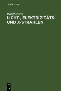 Licht-, Elektrizitäts- und X-Strahlen_cover