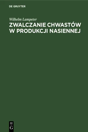 Zwalczanie chwastów w produkcji nasiennej