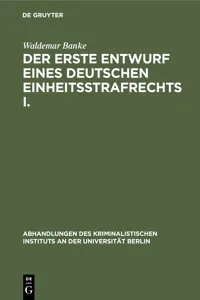 Der erste Entwurf eines Deutschen Einheitsstrafrechts I._cover