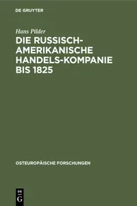 Die Russisch-Amerikanische Handels-Kompanie bis 1825_cover