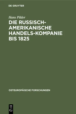 Die Russisch-Amerikanische Handels-Kompanie bis 1825