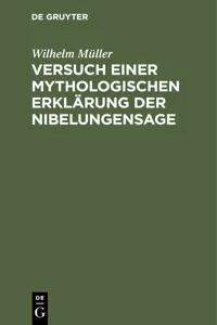 Versuch einer mythologischen Erklärung der Nibelungensage_cover