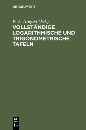 Vollständige logarithmische und trigonometrische Tafeln