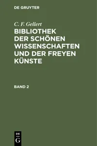 C. F. Gellert: Bibliothek der schönen Wissenschaften und der freyen Künste. Band 2_cover