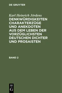 Karl Heinrich Jördens: Denkwürdigkeiten Charakterzüge und Anekdoten aus dem Leben der vorzüglichsten deutschen Dichter und Prosaisten. Band 2_cover