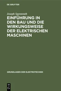 Einführung in den Bau und die Wirkungsweise der elektrischen Maschinen_cover