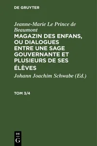 Jeanne-Marie Le Prince de Beaumont: Magazin des enfans, ou dialogues entre une sage gouvernante et plusieurs de ses élèves. Tom 3/4_cover