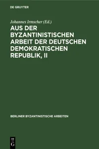 Aus der Byzantinistischen Arbeit der Deutschen Demokratischen Republik, II_cover