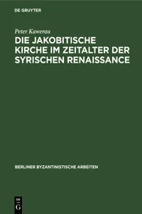 Die jakobitische Kirche im Zeitalter der syrischen Renaissance_cover