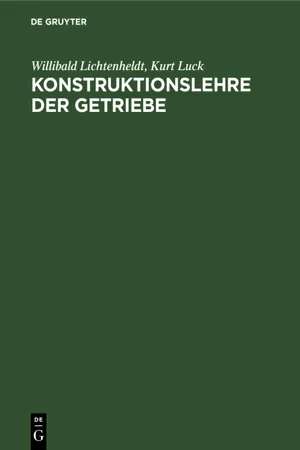 Konstruktionslehre der Getriebe